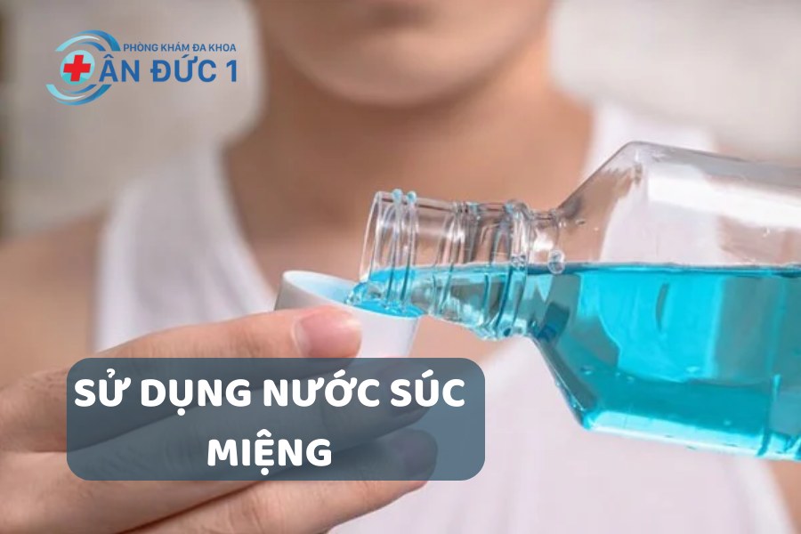 Sử dụng nước sức miệng
