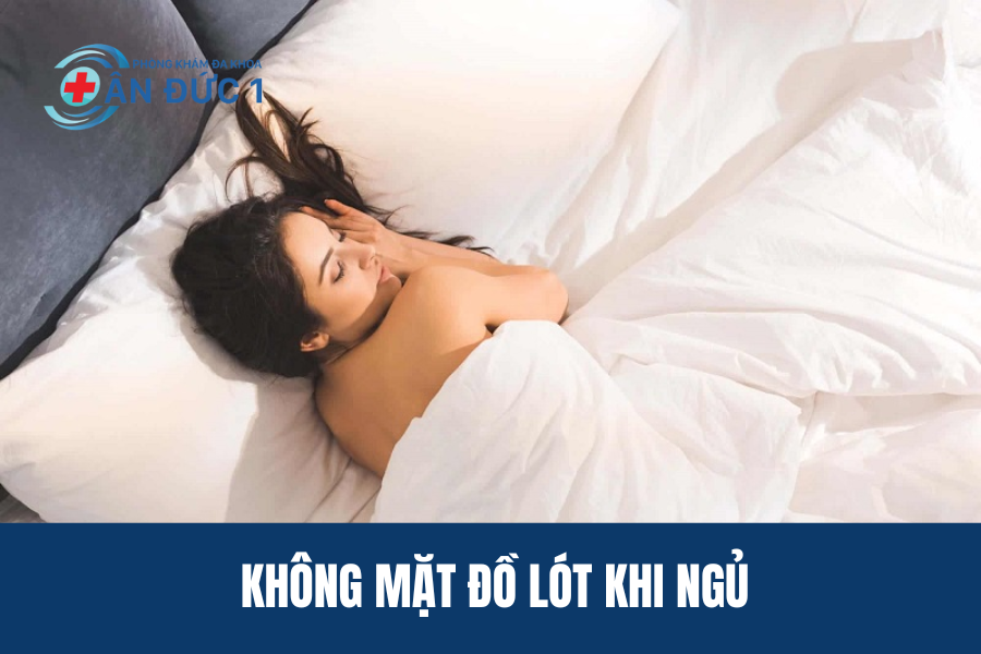 Không mặt đồ lót khi ngủ